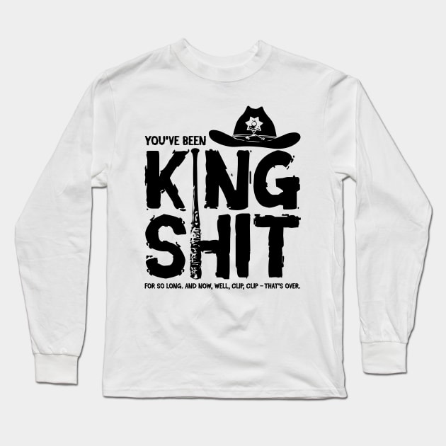 King Shit (black) Long Sleeve T-Shirt by andrew_kelly_uk@yahoo.co.uk